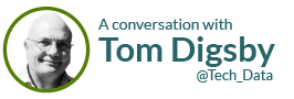 A conversation with Tom Digsby @Tech_Data